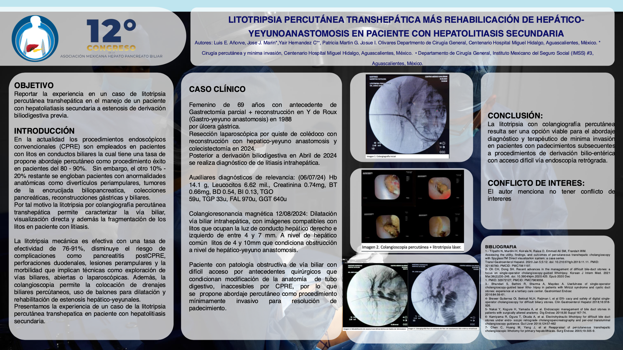 Póster de Litotripsia percutánea transhepática más rehabilitación de hepatico yeyunoanastomosis en paciente con hepatolitiasis secundaria.