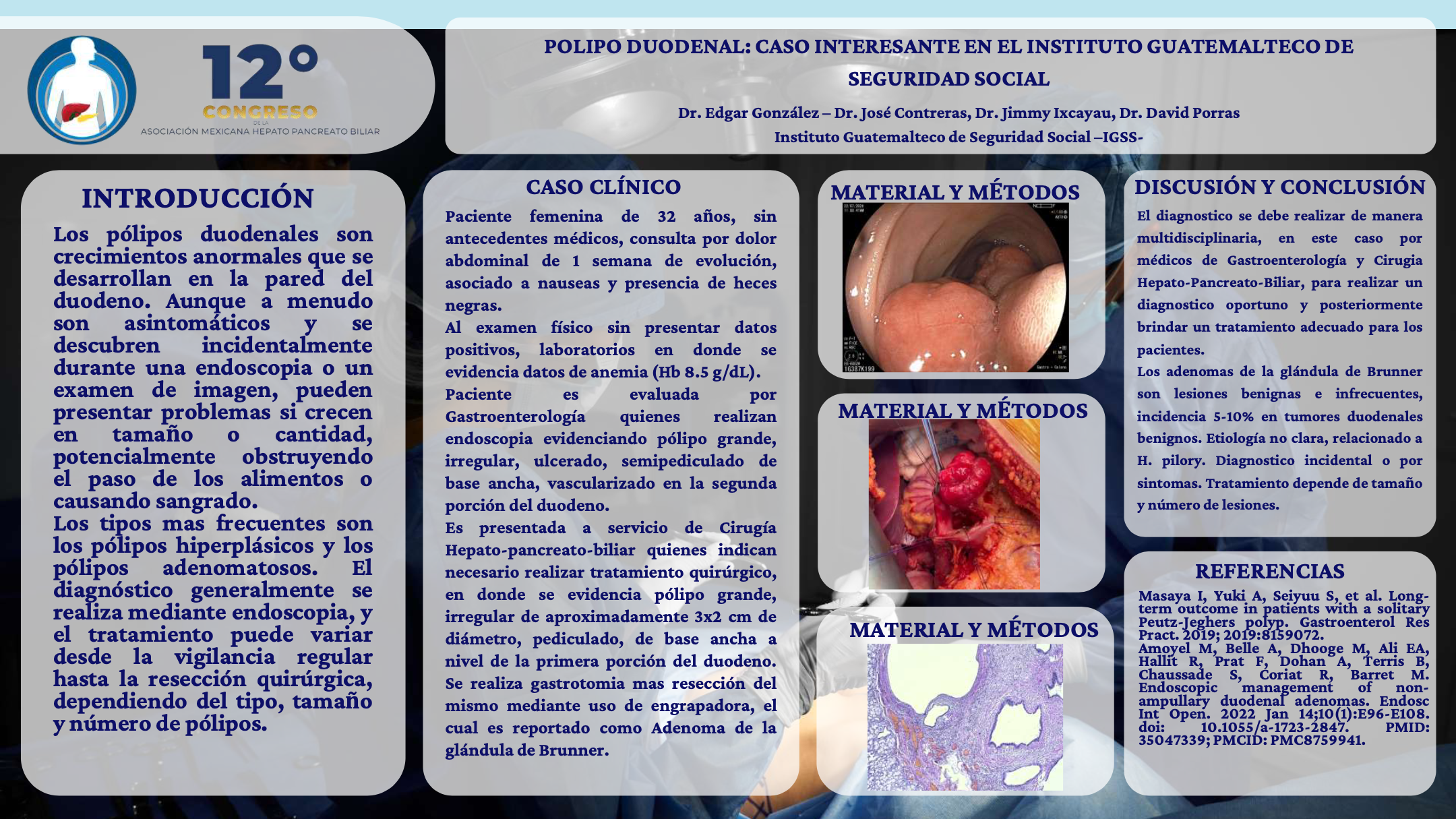 Póster de Pólipo duodenal: caso interesante en el Instituto Guatemalteco de Seguridad Social